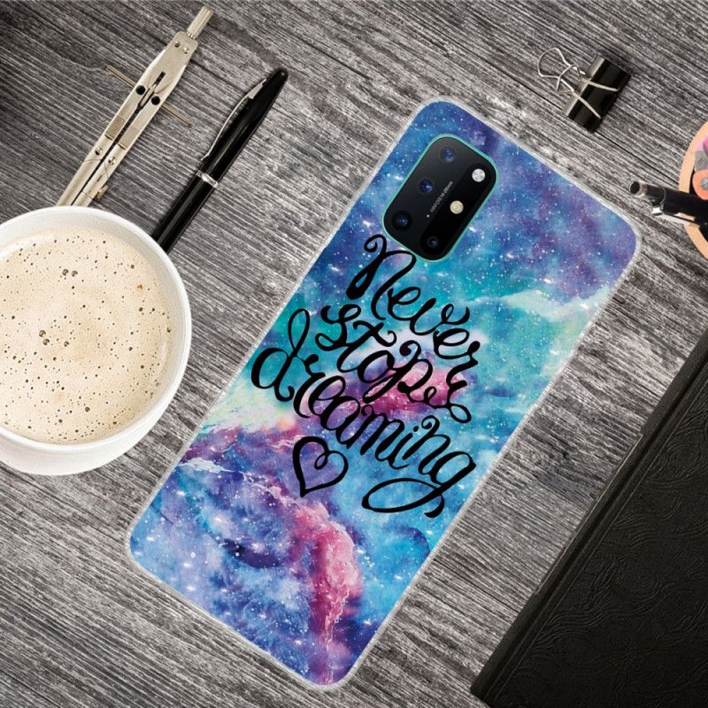 Cover for OnePlus 8T Stop Aldrig Med At Drømme Farvet