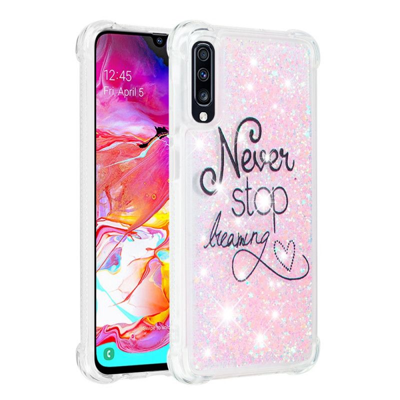 Cover Samsung Galaxy A70 Stop Aldrig Med At Drømme Om Glitter