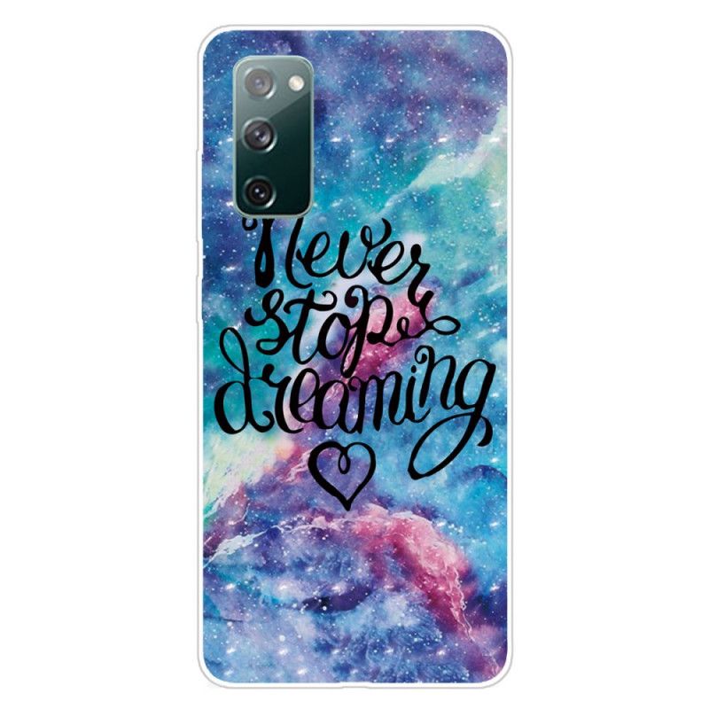 Cover Samsung Galaxy S20 FE Stop Aldrig Med At Drømme