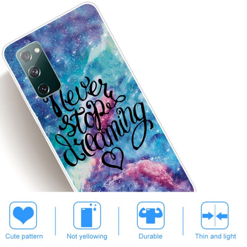 Cover Samsung Galaxy S20 FE Stop Aldrig Med At Drømme