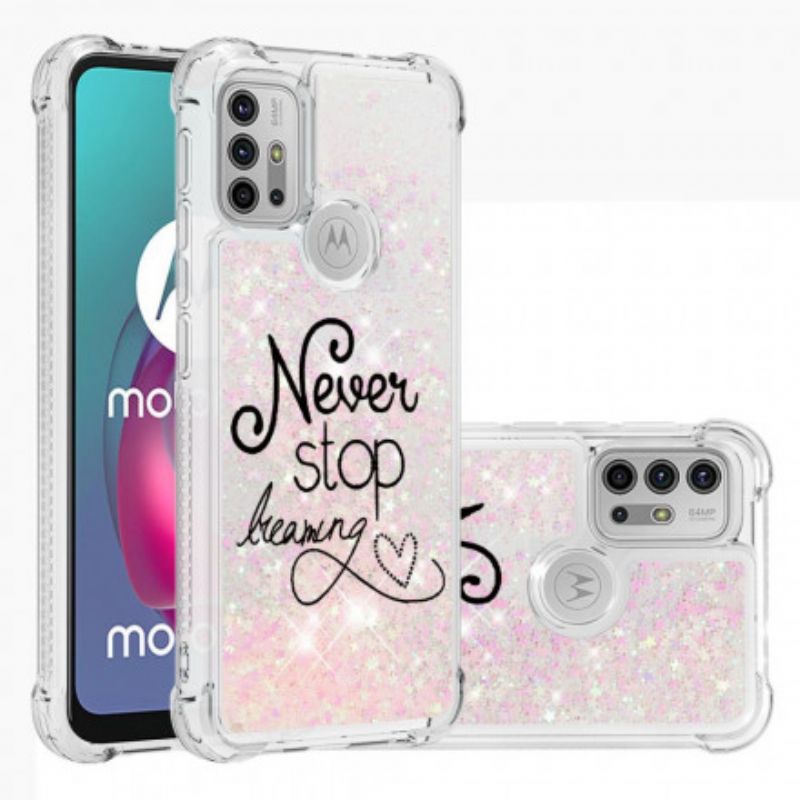 Cover Moto G30 / G10 Telefon Etui Stop Aldrig Med At Drømme Om Glitter